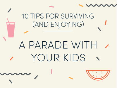 10 tips for surviving (and enjoying) a parade with your kids